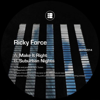 Ricky Force – Make It Right / Suburban Nights
