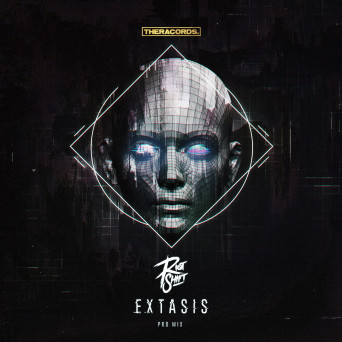 Riot Shift – Extasis