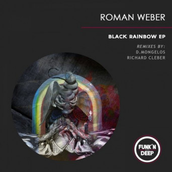 Roman Weber – Black Rainbow