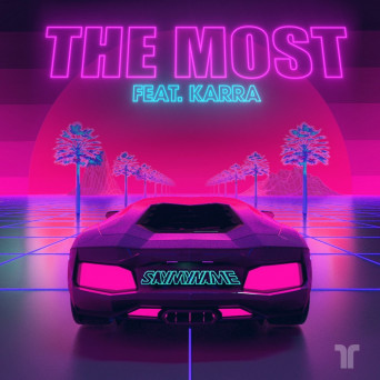 SAYMYNAME – The Most (feat. Karra)