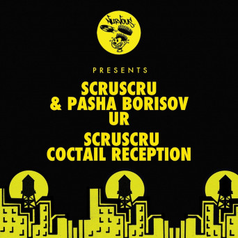 Scruscru & Pasha Borisov – U R