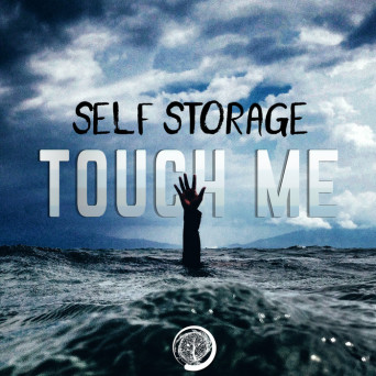 Self Storage – Touch Me