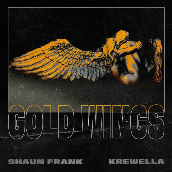 Shaun Frank & Krewella – Gold Wings
