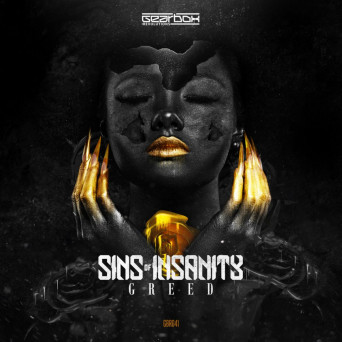 Sins Of Insanity – Greed