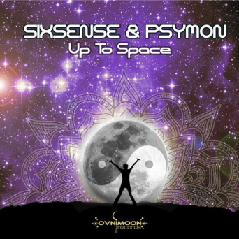 Sixsense & Psymon – Up to Space