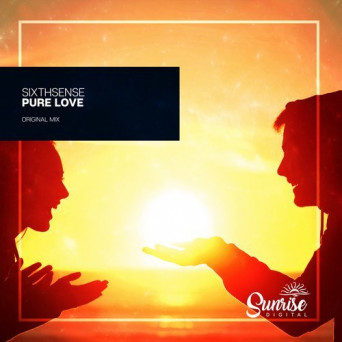 SixthSense – Pure Love