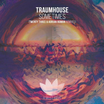 Traumhouse – Sometimes