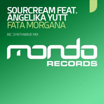 SourCream feat. Angelika Yutt – Fata Morgana