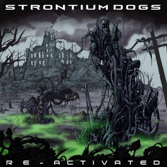 Strontium Dogs – Re-Activated