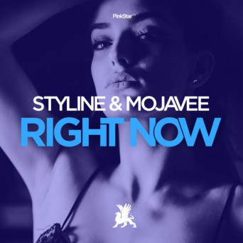 Styline & Mojavee – Right Now