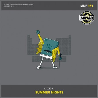 Mizt3r – Summer Nights