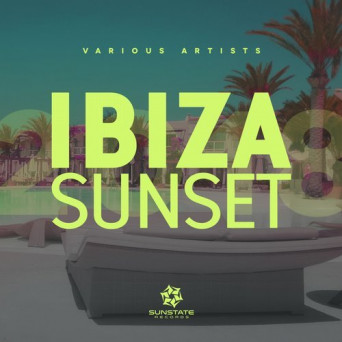 Sunstate Records: Ibiza Sunset 2018