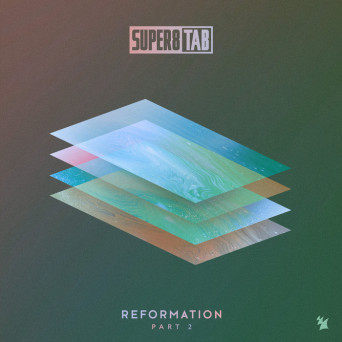 Super8 & Tab – Reformation Part 2