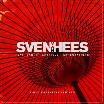 Sven Van Hees – Expectations (Hideo Kobayashi Remixes)