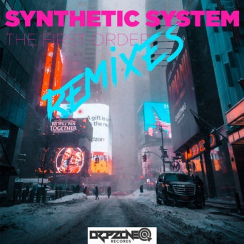 Synthetic System – The First Order (Remixes)