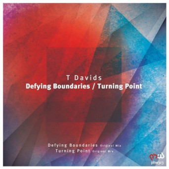 T Davids – Defying Boundaries / Turning Point