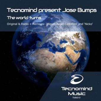 Tecnomind pres. Jose Bumps – The World Turns