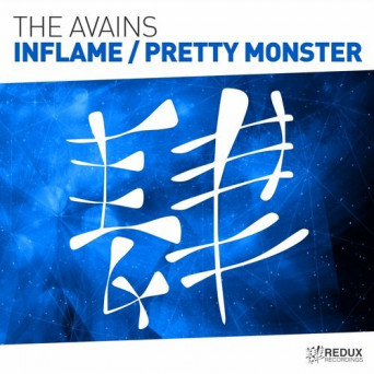 The Avains – Inflame / Pretty Monster