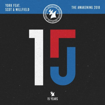 York – The Awakening 2018 (feat. Scot & Millfield)