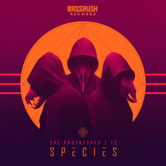 The Prototypes & TC – Species