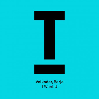Volkoder & Barja – I Want U