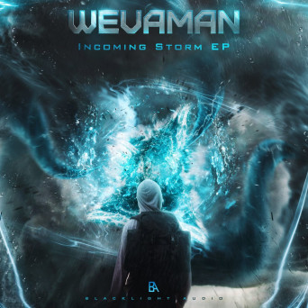 Wevaman – Incoming Storm