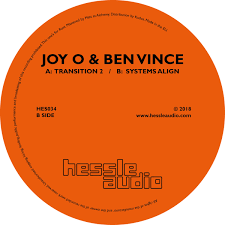 Ben Vince & Joy O – Transition 2 / Systems Align