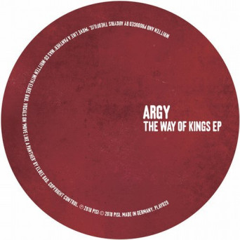 Argy – The Way Of Kings EP
