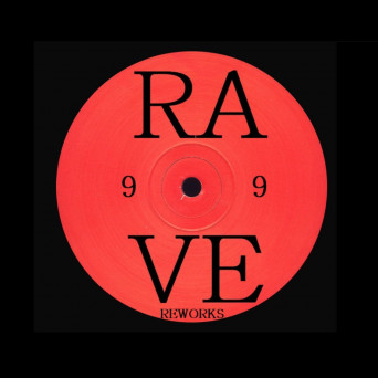 999999999 – Rave Reworks