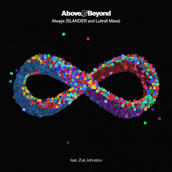 Above & Beyond & Zoe Johnston – Always (SLANDER & Luttrell Mixes)