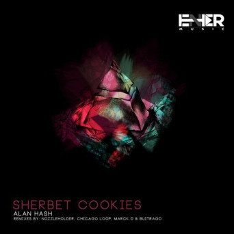 Alan Hash – Sherbert Cookies
