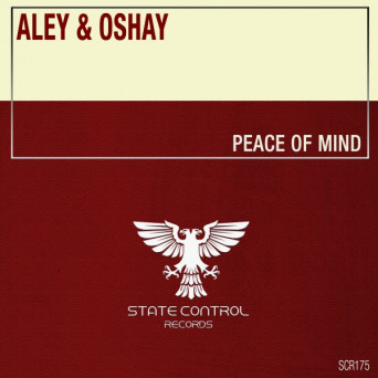 Aley & Oshay – Peace Of Mind