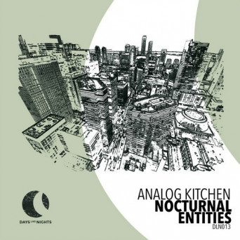 Analog Kitchen – Nocturnal Entities