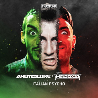 Andy The Core & The Melodyst – Italian Psycho