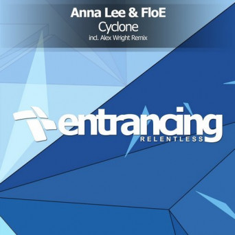 Anna Lee & FloE – Cyclone