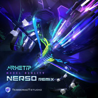 Arhetip – Model Reality (Nerso Remix)