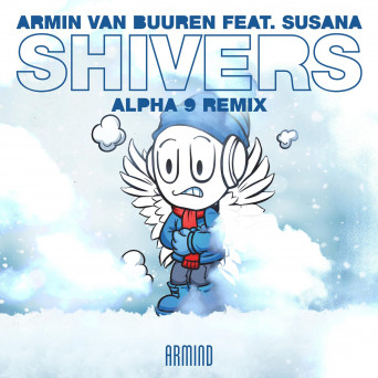 Armin van Buuren & Susana – Shivers (Alpha 9 Remix)