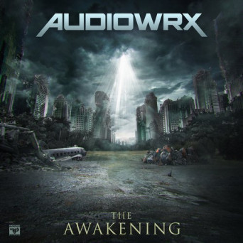Audiowrx – The Awakening EP