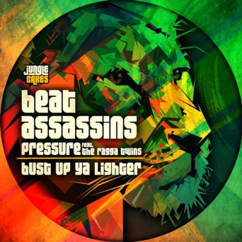 Beat Assassins & Ragga Twins – Pressure / Bust Ya Lighter Up