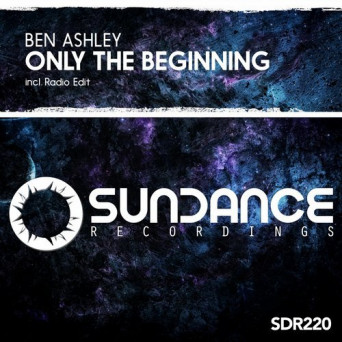 Ben Ashley – Only The Beginning