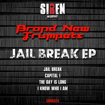 Brand New Trumpets – Jail Break