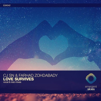 CJ SN & Farhad Zohdabady – Love Survives