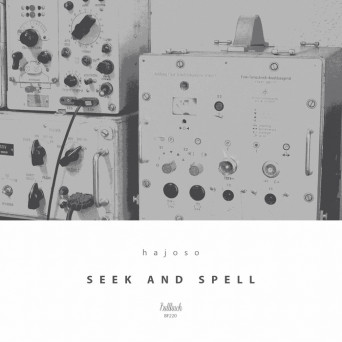 hajoso – Seek and Spell