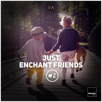 VA – Just Enchant Friends No. 2