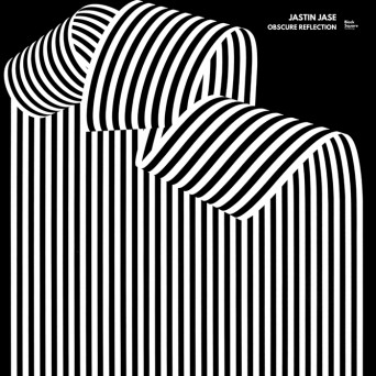 Jastin Jase – Obscure Reflection