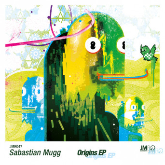 Sabastian Mugg – Origins EP