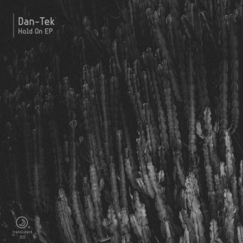 Dan-Tek – Hold On EP