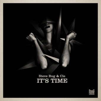 Steve Bug & Cle – It’s Time