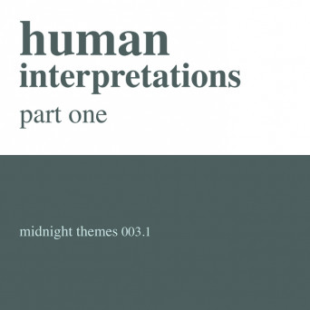 Marlon Hoffstadt – Human Interpretations Part One