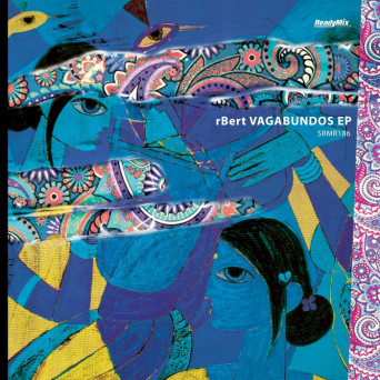 rBert – Vagabundos EP